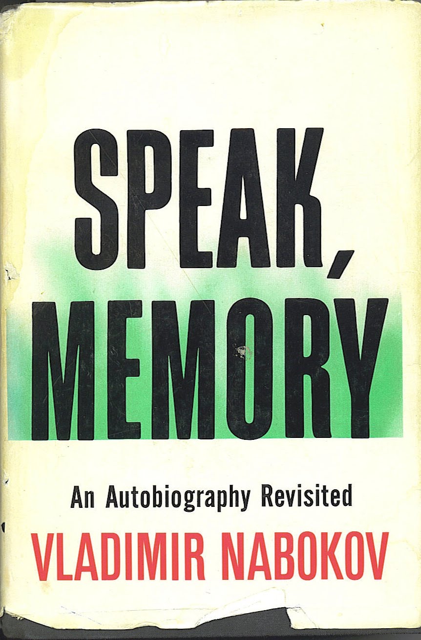 I Love “Speak Memory” by Nabokov